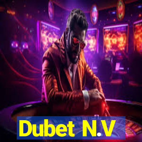 Dubet N.V